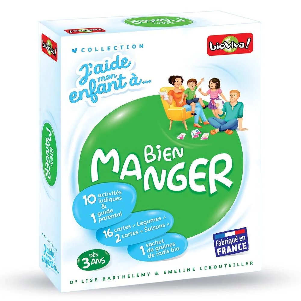 J'aide mon enfant à ... Bien manger