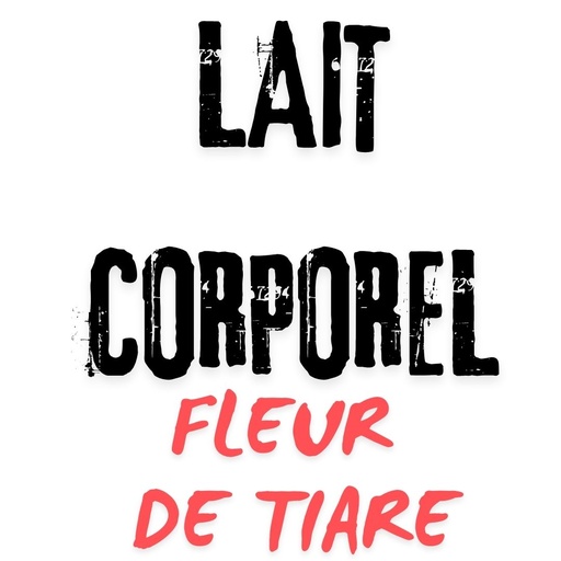 LAIT CORPOREL FLEUR DE TIARE 250ML